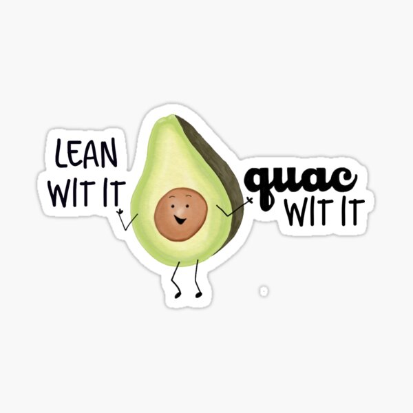 Item preview, Lean wit it, Guac wit it designed and sold by Hannah DeBord.