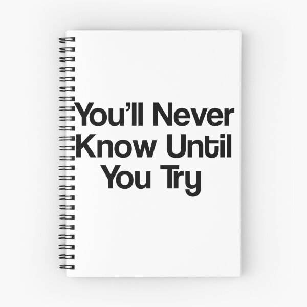 Item preview, You'll Never Know Until You Try designed and sold by Sensei Squix.