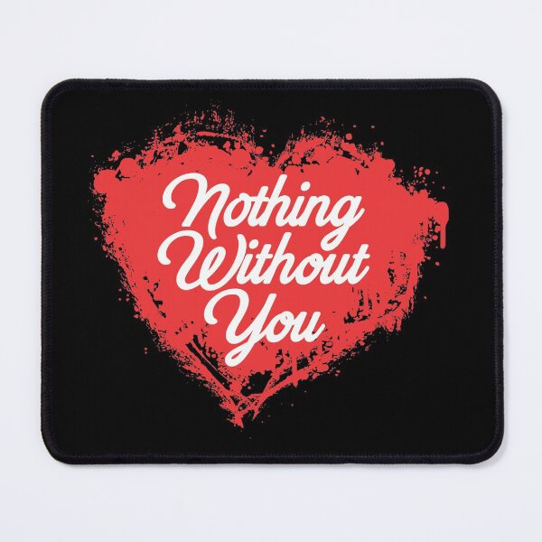 Item preview, Nothing without you designed and sold by InstaCreatives.