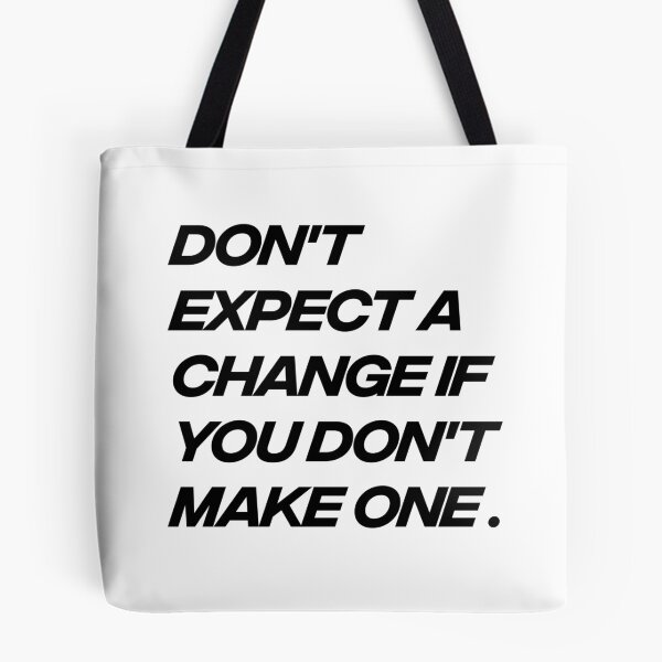 Item preview, Don't expect a change if you don't make one designed and sold by Sensei Squix.