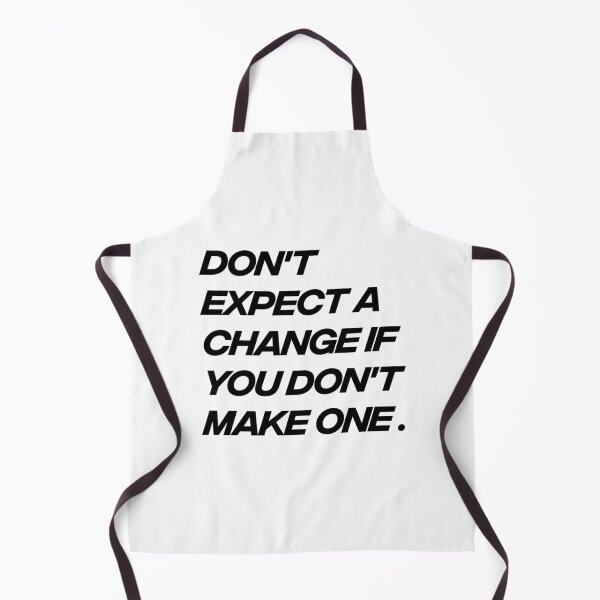 Item preview, Don't expect a change if you don't make one designed and sold by Sensei Squix.