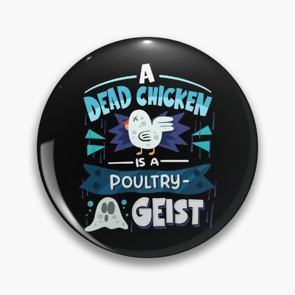 Artikelvorschau, A Dead Chicken Is A Poultry Geist - Ghost Pun entworfen und verkauft von anziehend.