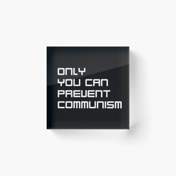 Item preview, only you can prevent communism designed and sold by sarina G.