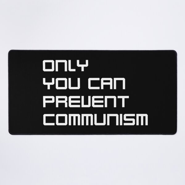 Item preview, only you can prevent communism designed and sold by sarina G.