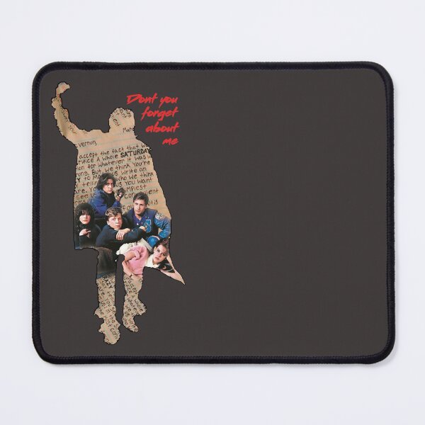 Item preview, The Breakfast Club Don't You Forget About Me designed and sold by Movie-Takedown.
