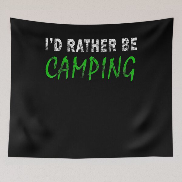 Item preview,  Rather Camping Novelty Gift Retro Casual designed and sold by ritaz78.