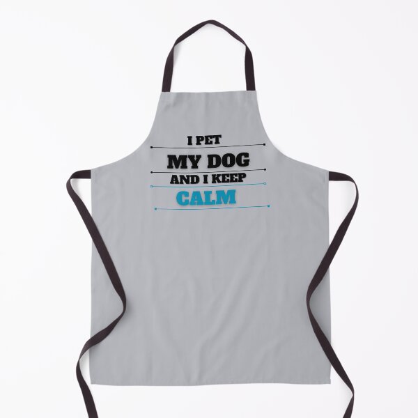 Item preview, The Perfect Gift for a Dog Owner I Pet My Dog and I Keep Calm My Dog Helps Me to Keep Calm and Deal With Stress designed and sold by NelleD.