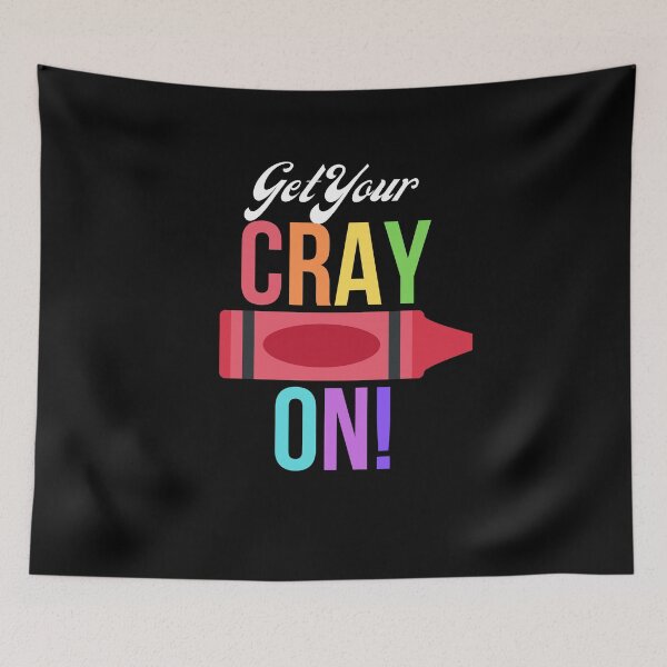 Item preview, Get Your Cray On! designed and sold by syarifahrasul.