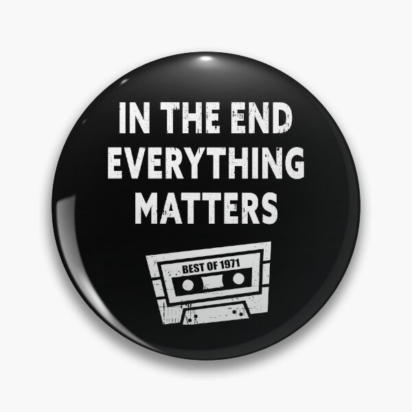 Item preview, In the end, everything matters. Best of 1971 vintage cassette tape. designed and sold by 9Hobb.