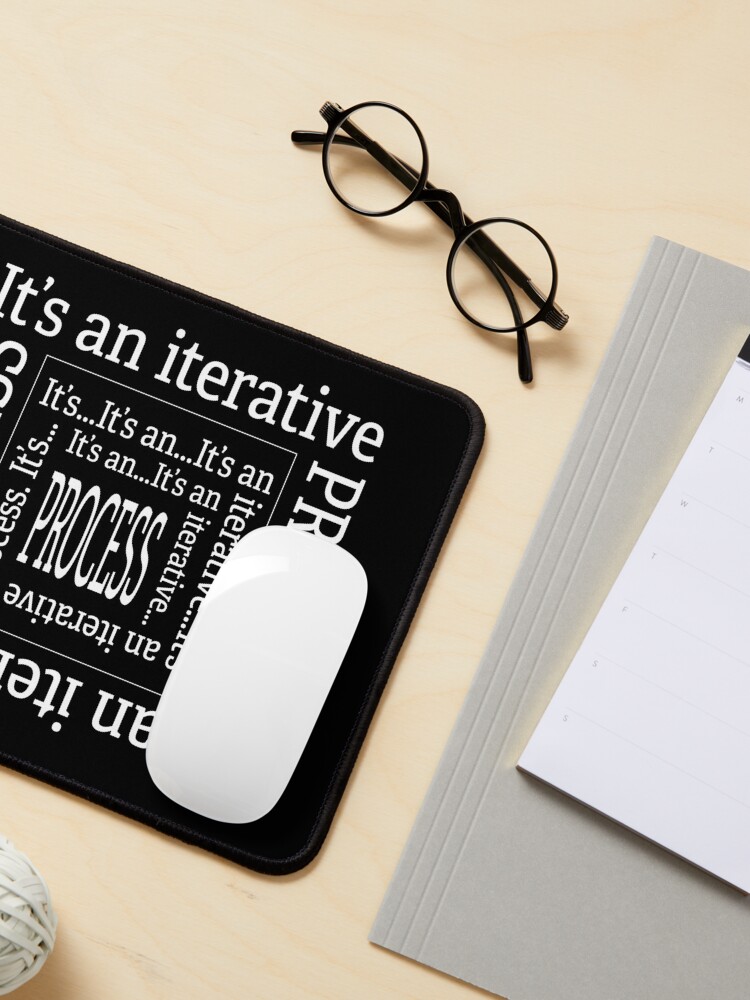 Alternate view of Iterative Process. Mouse Pad