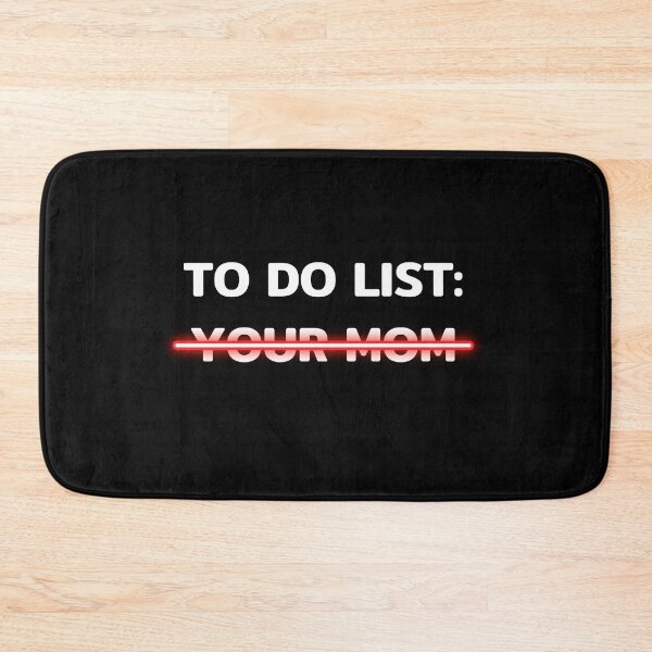 Item preview, Funny To Do List Your Mom Sarcasm, Sarcastic Saying designed and sold by sirina2796.