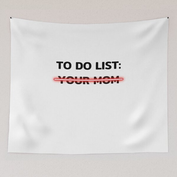 Item preview, Funny To Do List Your Mom Sarcasm, Sarcastic Saying designed and sold by sirina2796.