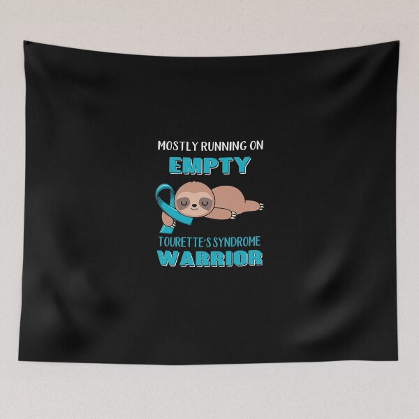 Item preview, Mostly Running On Empty Tourette's Syndrome Warrior designed and sold by FaceIronin.