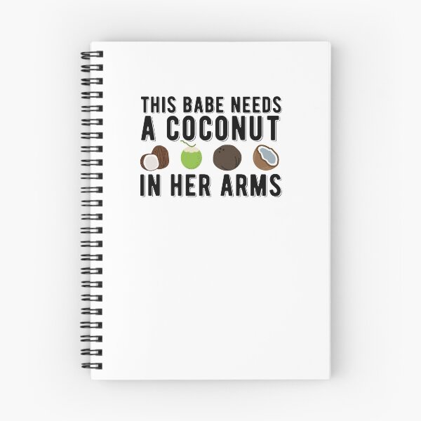 Item preview, This Babe Needs A Coconut In Her Arms designed and sold by AritraSur.