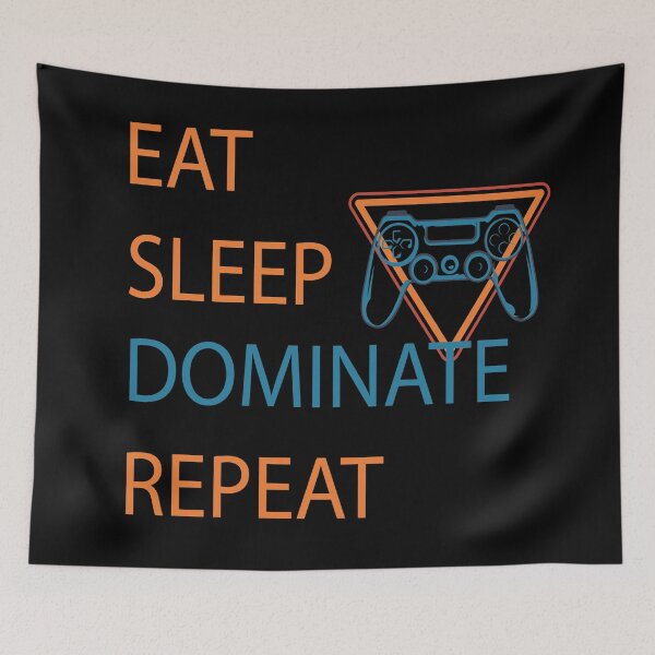 Item preview, Eat Sleep Dominate Repeat designed and sold by YSNbr.