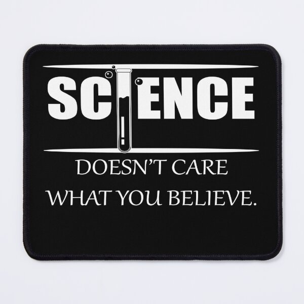 Item preview, SCIENCE DOESN'T CARE WHAT U BELIEVE BLACK T-SHIRT designed and sold by RUZMA.