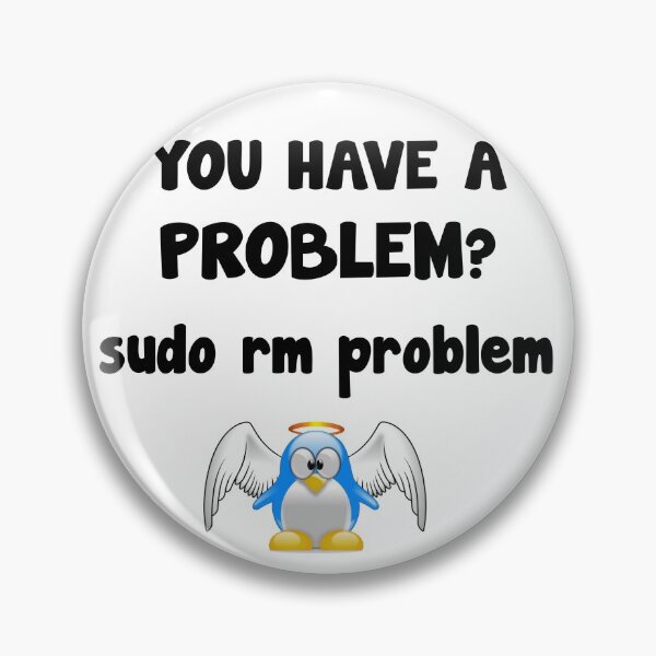 Item preview, Linux programmer sudo rm problem code saying designed and sold by Onorato Bellgardt.