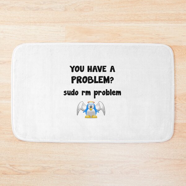 Item preview, Linux programmer sudo rm problem code saying designed and sold by Onorato Bellgardt.