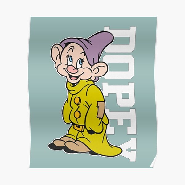 Dopey Dwarf Cute Face Im Dopey Disney 7 Poster By Vovawilson Redbubble 