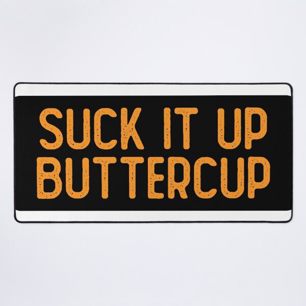 Item preview, Suck It Up Buttercup Women designed and sold by Sour Soul.