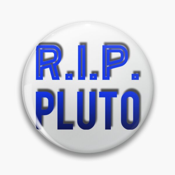 Artikelvorschau, RUHE IN FRIEDEN. Pluto entworfen und verkauft von SerenityPax.