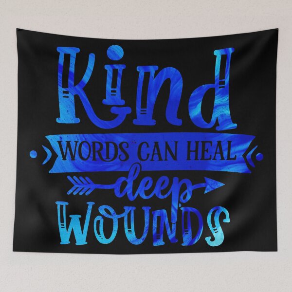 Item preview, Kind Words Heal Deep Wounds designed and sold by hatimelhag.