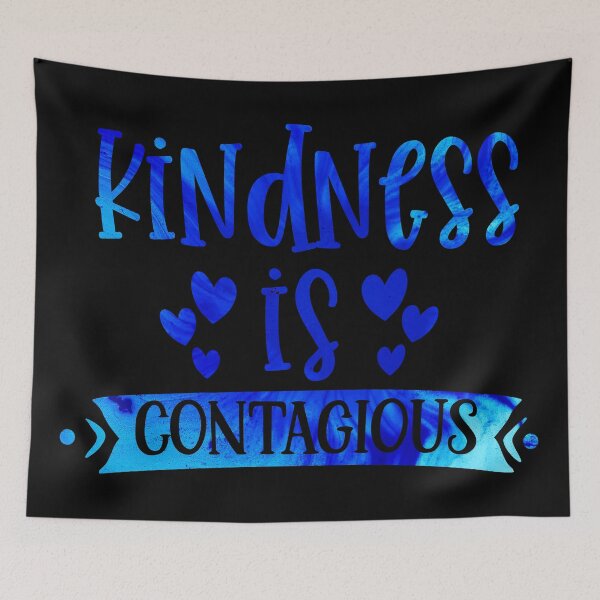 Item preview, Kindness is Contagious designed and sold by hatimelhag.