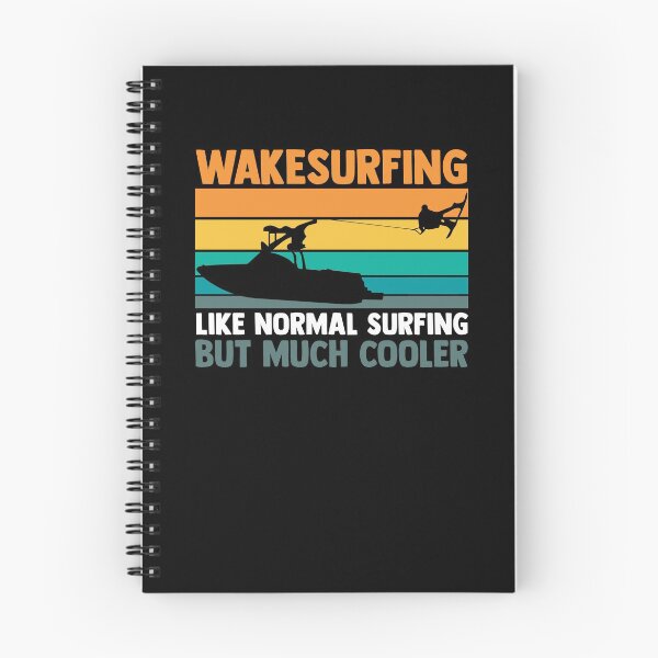 Item preview, Wakesurfing Like Normal Surfing But Much Cooler Wakeboarder designed and sold by Nessshirts.