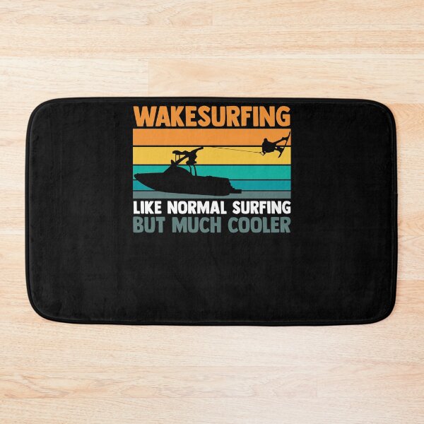 Item preview, Wakesurfing Like Normal Surfing But Much Cooler Wakeboarder designed and sold by Nessshirts.