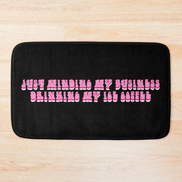 Item preview, JUST MIDING MY BUSINESS DRINKING MY ICE COFFEE  designed and sold by RetroPlaceee.