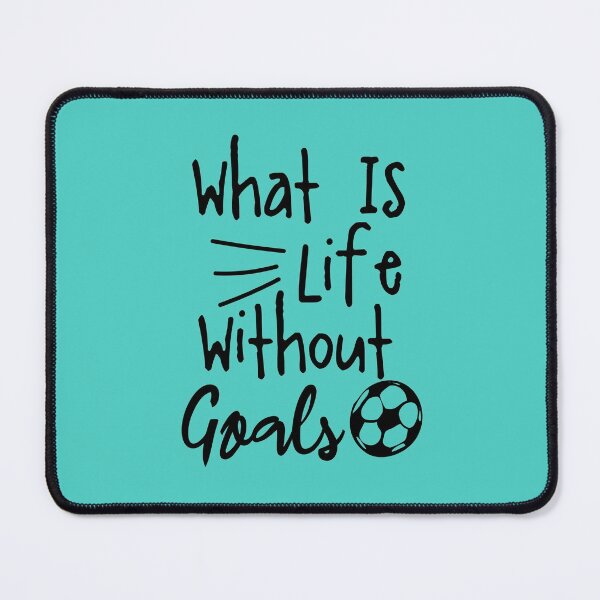 Item preview, What Is Life Without Goals Funny Cool Gift Design designed and sold by oussamah99.