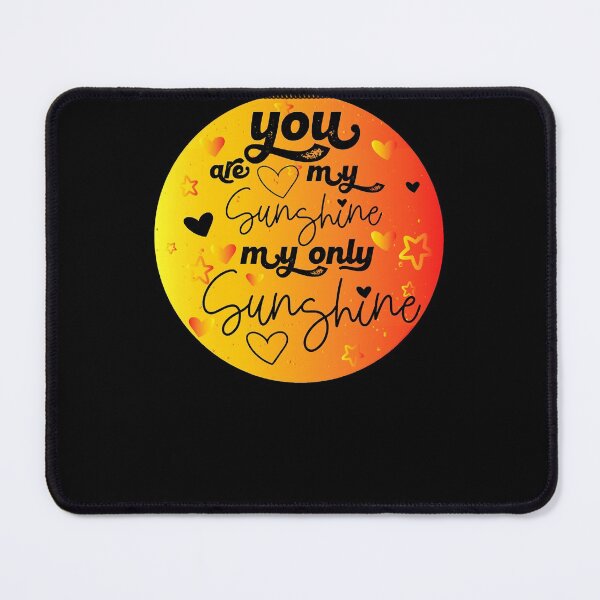 Item preview, You are my sunshine my only sunshine designed and sold by FaceIronin.