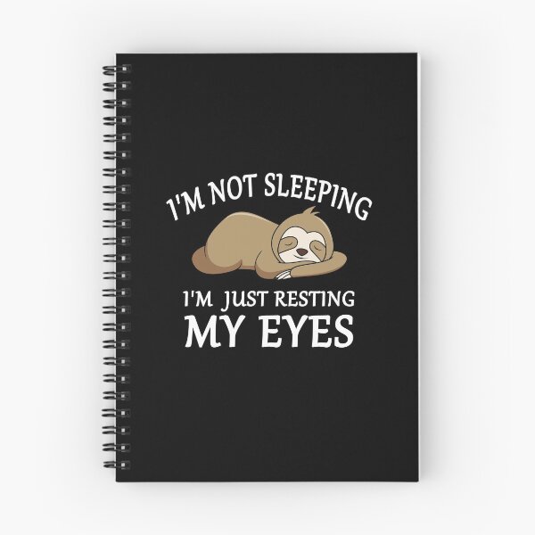 Item preview, I'm Not Sleeping I'm Just Resting My Eyes Funny Sloth Napping designed and sold by Dexter Freeman.