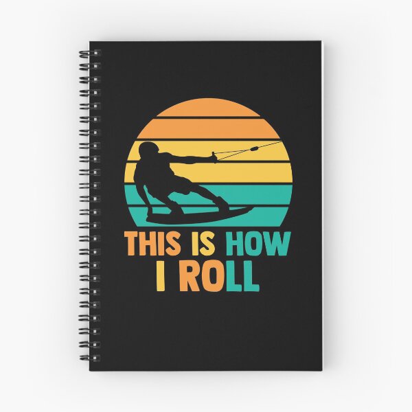 Item preview, This Is How I Roll Wakesurfer Wakeboarding Wakeboarder designed and sold by Nessshirts.
