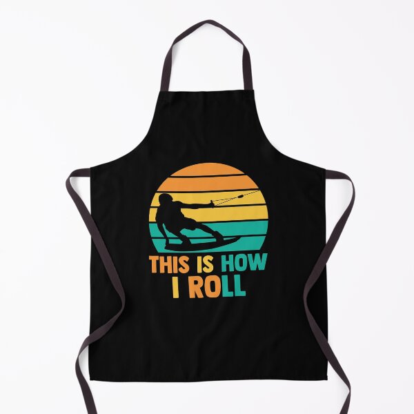 Item preview, This Is How I Roll Wakesurfer Wakeboarding Wakeboarder designed and sold by Nessshirts.