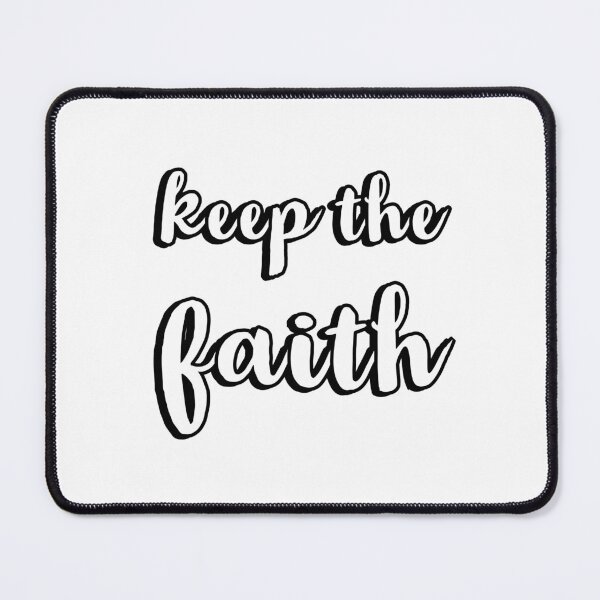 Item preview, KEEP THE FAITH designed and sold by Inspirationmotivation.