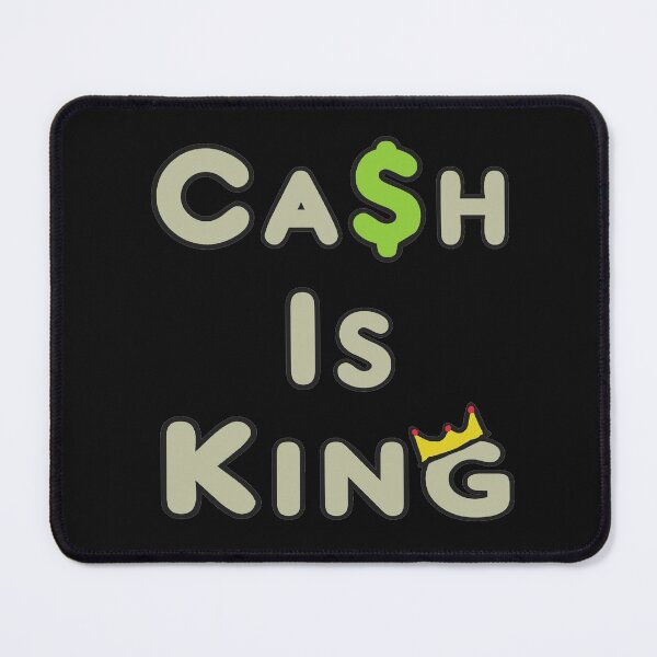 Item preview, Cash Is King designed and sold by Mark-Ewbie.
