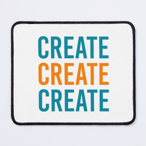 Item preview, CREATE CREATE CREATE   designed and sold by Inspirationmotivation.