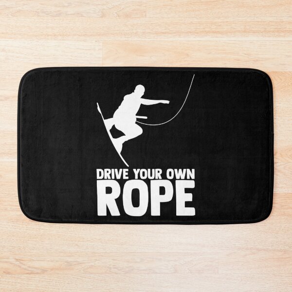 Item preview, Drive Your Own Rope Wakeboarding Lessons Wakeboarder Surf designed and sold by Nessshirts.