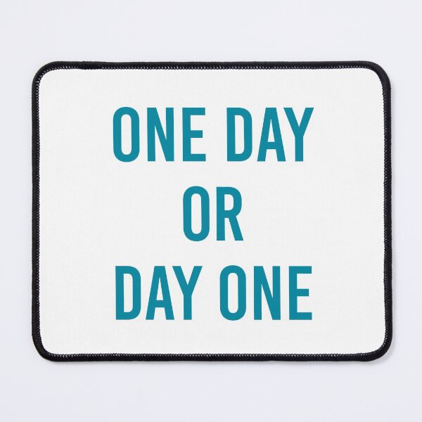 Item preview, ONE DAY OR DAY ONE designed and sold by Inspirationmotivation.