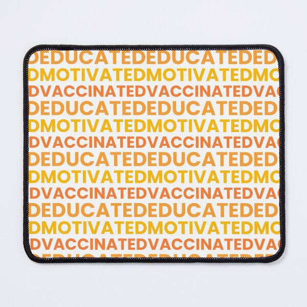 Item preview, Educated Motivated Vaccinated Multicoloured designed and sold by Black Maverik Estore.