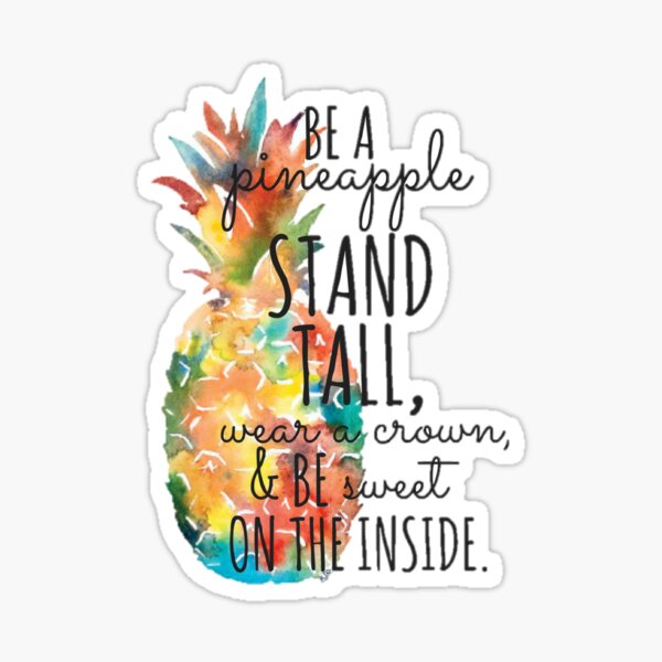 Be A Pineapple Watercolor Sticker