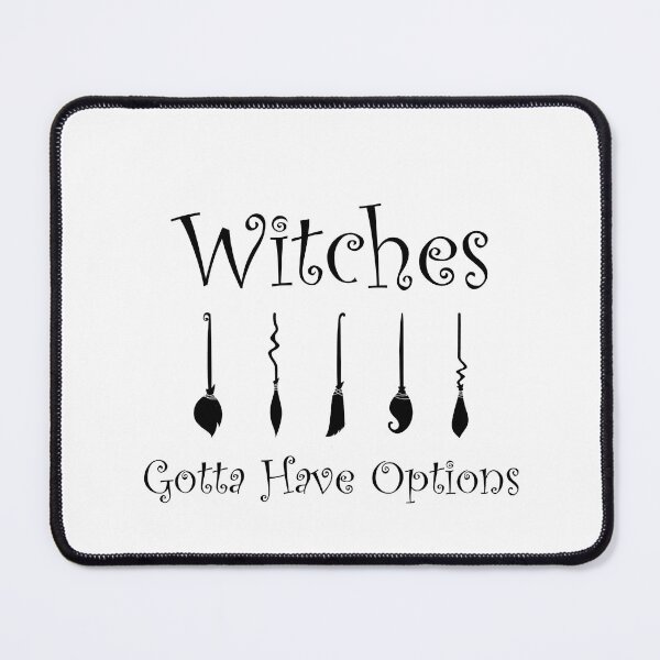 Item preview, happy halloween, Witches Gotta Have Options, funny Meme Gift for Best Friend boyfriend girlfriend designed and sold by joygift369.