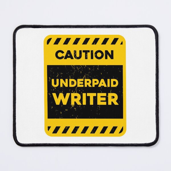 Item preview, Underpaid Writer - Funny designed and sold by ArqDezines.