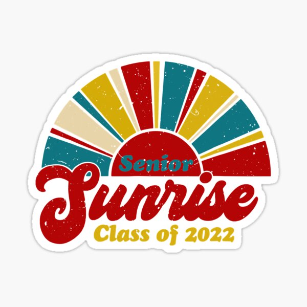 senior-sunrise-senior-2022-student-back-to-school-sticker-for-sale-by