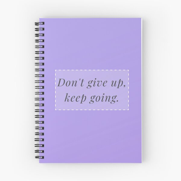Item preview, Don't give up,keep going  designed and sold by QuoteBoxx.