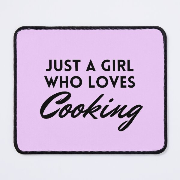 Item preview, Just a girl who loves cooking designed and sold by DaniBazz.