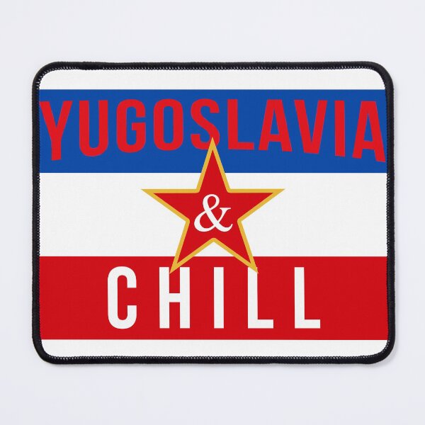 Item preview, Yugoslavia and Chill designed and sold by TinThor.
