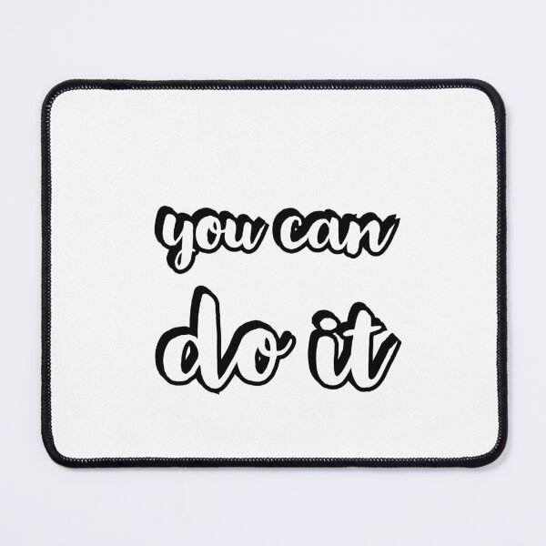Item preview, YOU CAN DO IT designed and sold by Inspirationmotivation.