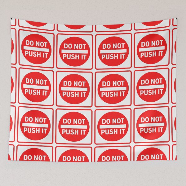 Item preview, DO NOT PUSH IT - Motivational traffic road street sign design and advice designed and sold by Art4Motivation.